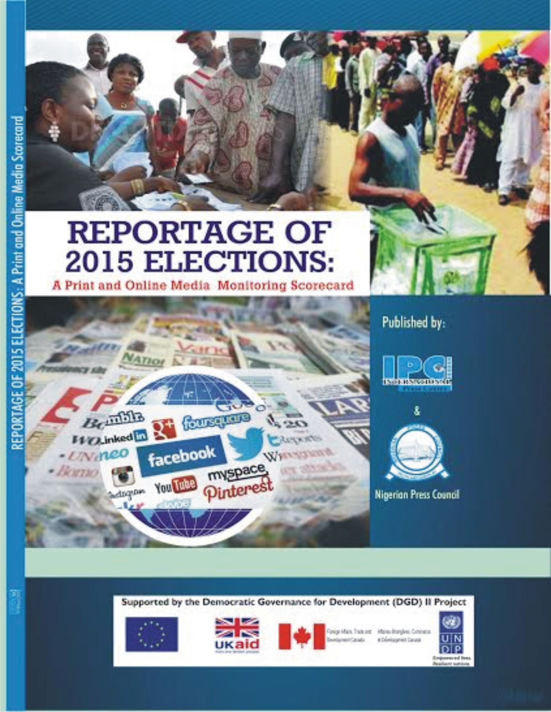 Reportage of 2015 elections: A monitoring scorecard of print and online media.
